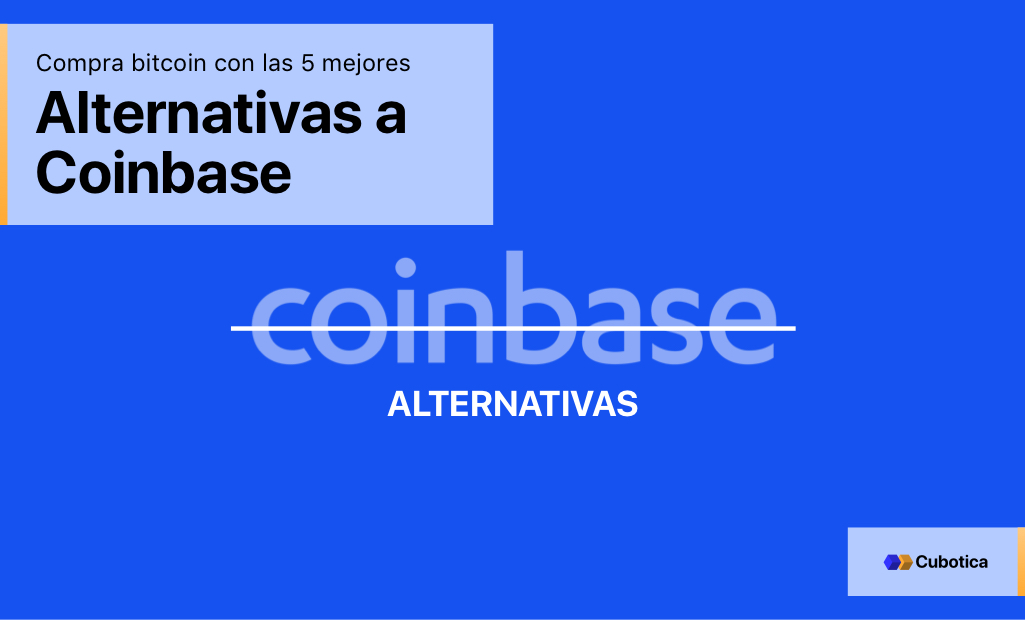 Las 5 mejores alternativas a Coinbase para comprar bitcoin