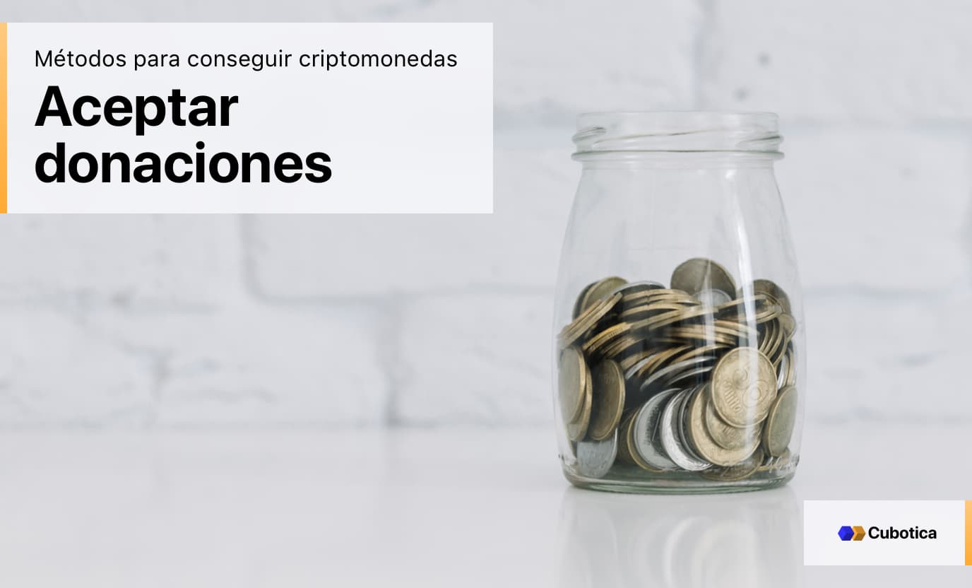 métodos para conseguir criptomonedas: Aceptar donaciones