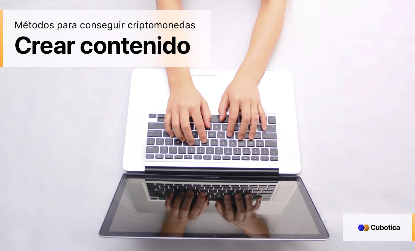 métodos para conseguir criptomonedas: Crear contenido métodos para conseguir criptomonedas: Crear contenido