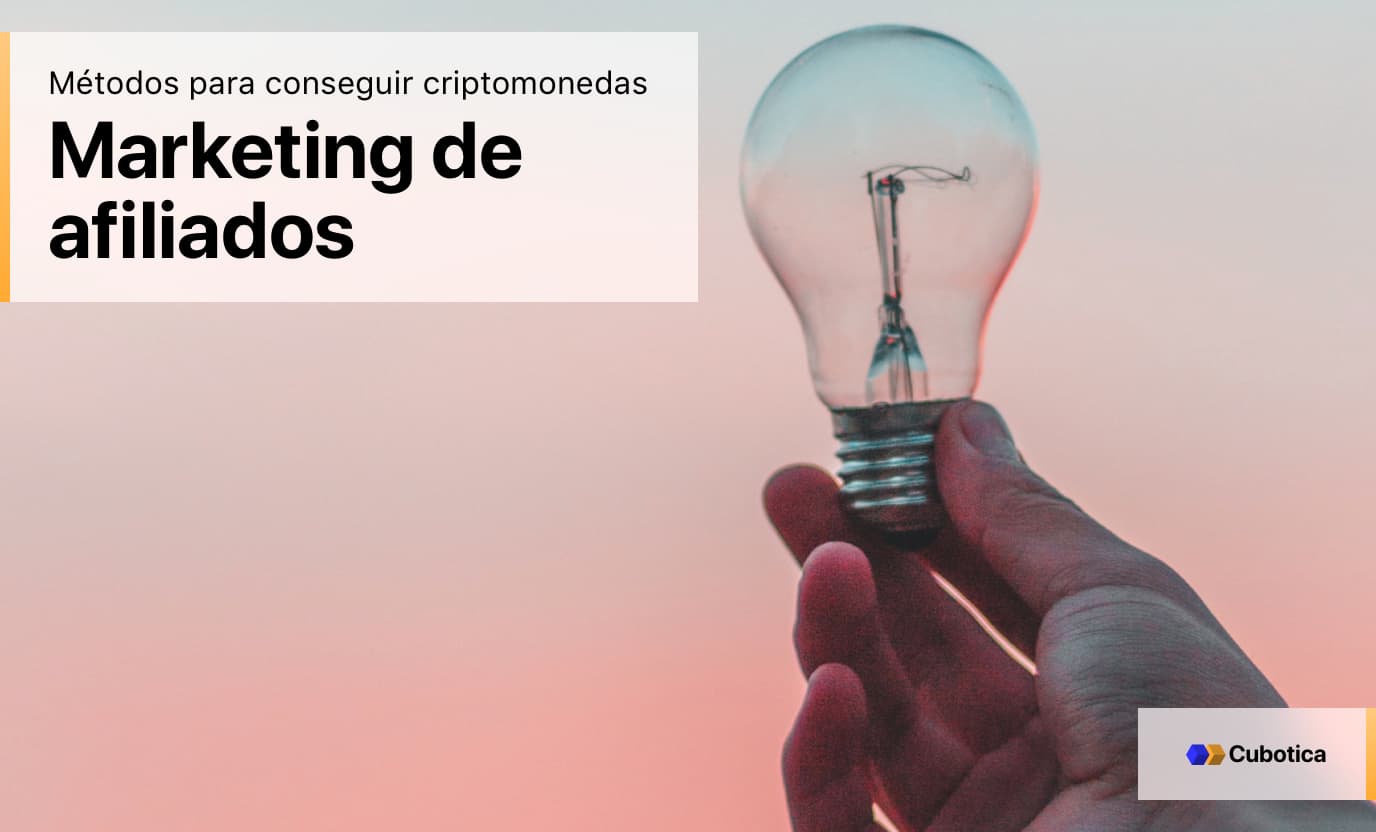 métodos para conseguir criptomonedas: Marketing de afiliados