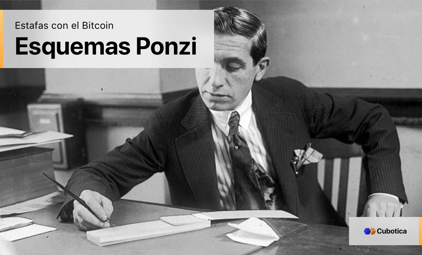 estafas con el Bitcoin más frecuentes: Esquemas Ponzi