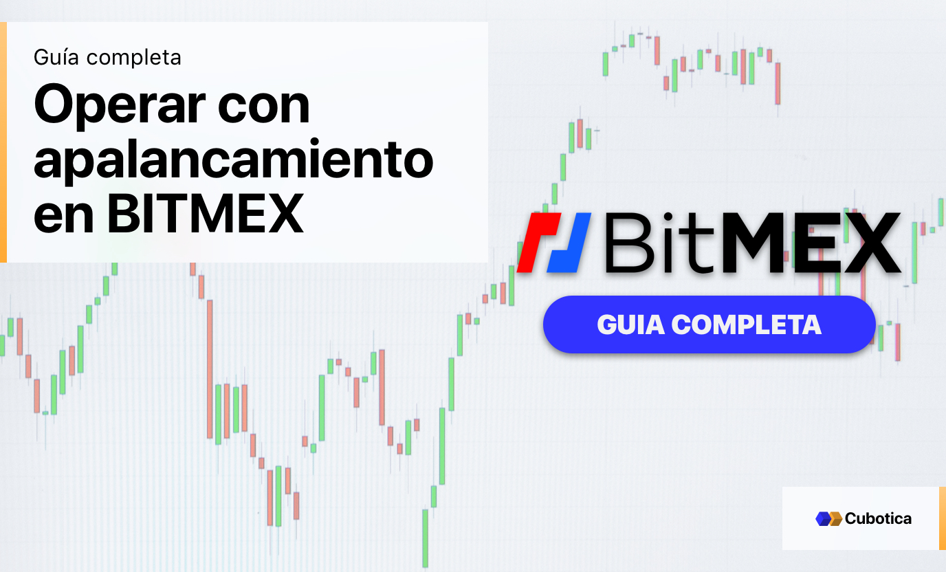 Operar con apalancamiento en BITMEX | Guía completa